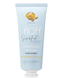 Fluff Śmietanka do ciała Antycellulitowa Mandarynka