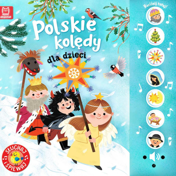 Wyd. Aksjomat Polskie Kolędy dla dzieci. Słuchaj i śpiewaj